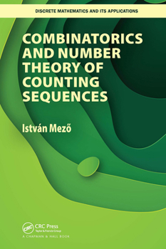 Paperback Combinatorics and Number Theory of Counting Sequences Book