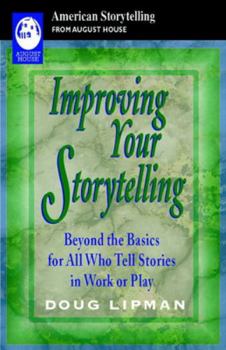 Improving Your Storytelling - Book  of the American Storytelling