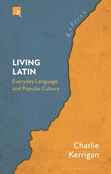 Hardcover Living Latin: Everyday Language and Popular Culture Book