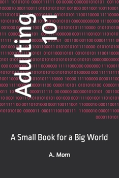 Paperback Adulting 101: A Small Book for a Big World Book
