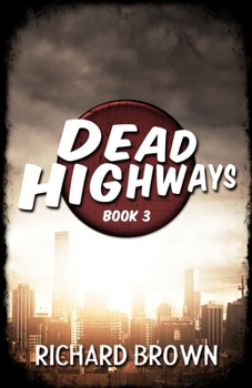 Paperback Dead Highways (Book 3) Book