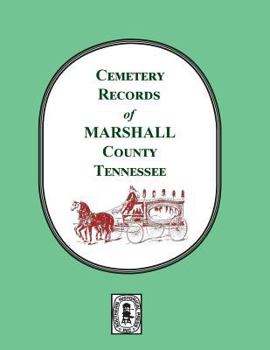 Paperback Cemetery Records of Marshall County, Tennessee Book