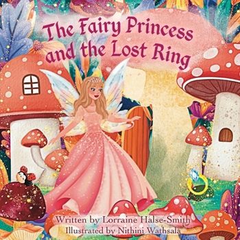 Paperback The Fairy Princess and The Lost Ring Book