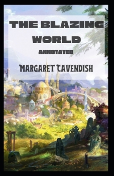 Paperback The Blazing World Annotated Book