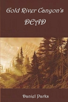 Paperback Gold River Canyon's Dead Book