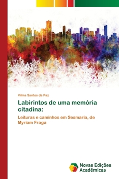 Paperback Labirintos de uma memória citadina [Portuguese] Book
