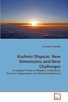 Paperback Kashmir Dispute: New Dimensions and New Challenges Book