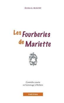 Paperback Les Fourberies de Mariette [French] Book