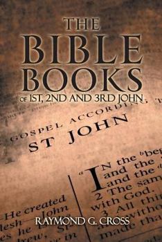 Paperback The Bible Books of 1st, 2nd and 3rd John Book