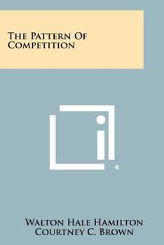 Paperback The Pattern Of Competition Book