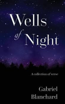 Wells of Night: A Collection of Verse
