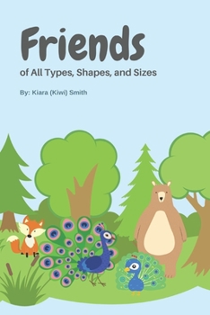 Friends: Of All Types, Shapes, and Sizes