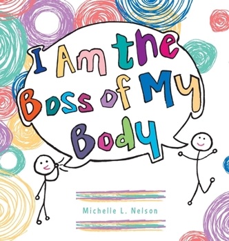 Hardcover I Am the Boss of My Body Book