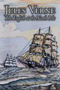 Paperback The English at the North Pole by Jules Verne, Fiction, Fantasy & Magic Book
