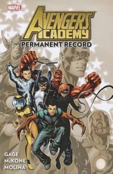 Avengers Academy, Volume 1: Permanent Record - Book  of the Avengers Academy (Single Issues)