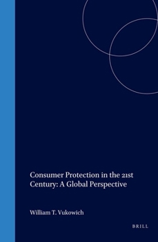 Hardcover Consumer Protection in the 21st Century: A Global Perspective Book
