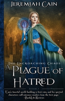 Paperback A Plague of Hatred: The Encroaching Chaos Book