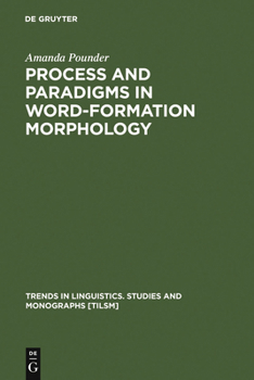 Hardcover Process and Paradigms in Word-Formation Morphology Book