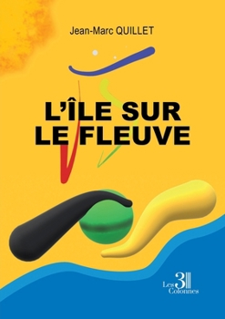 Paperback L'île sur le fleuve [French] Book