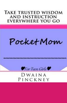 Paperback Pocket Mom: For Teen Girls Book