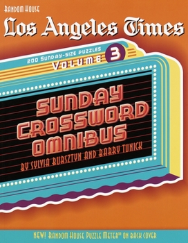 Paperback Los Angeles Times Sunday Crossword Omnibus, Volume 3 Book