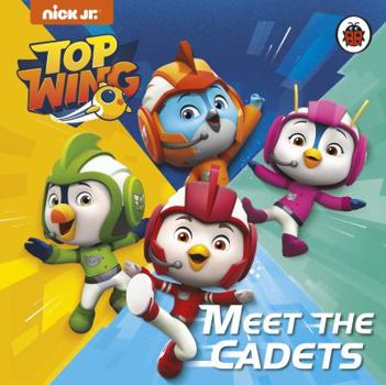 Board book Top Wing: Meet the Cadets Book