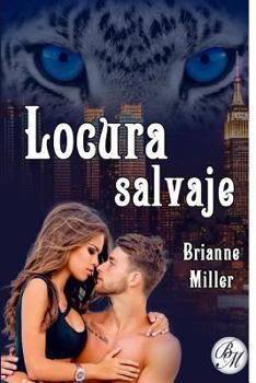 Paperback Locura salvaje [Spanish] Book