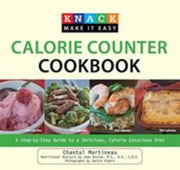 Paperback Knack Calorie Counter Cookbook: A Step-By-Step Guide to a Delicious, Calorie Conscious Diet Book
