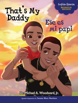 Hardcover That's My Daddy / Ese es mi papi [Spanish] Book