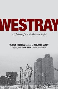 Paperback Westray: My Journey from Darkness to Light Book