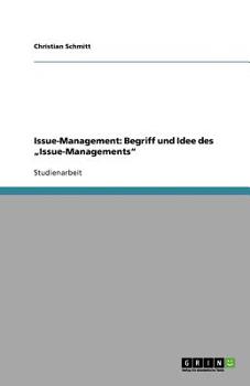 Paperback Issue-Management: Begriff und Idee des "Issue-Managements" [German] Book