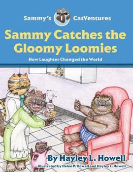 Paperback Sammy Catches the Gloomy Loomies Book