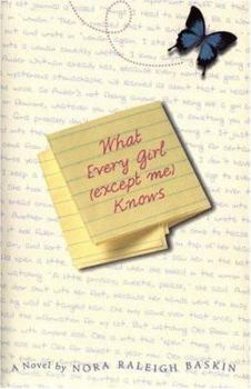 Hardcover What Every Girl (except me) Knows Book