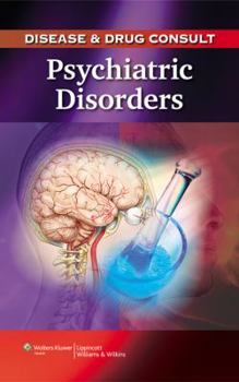 Paperback Disease & Drug Consult: Psychiatric Disorders Book