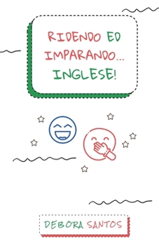 Paperback Ridendo ed Imparando... Inglese! [Italian] Book