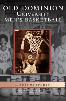 Hardcover Old Dominion University Men's Basketball Book