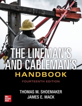 Hardcover The Lineman's and Cableman's Handbook, Fourteenth Edition Book