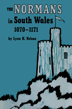Paperback The Normans in South Wales, 1070-1171 Book