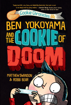 Hardcover Ben Yokoyama and the Cookie of Doom Book