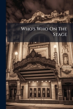 Paperback Who's Who On The Stage Book