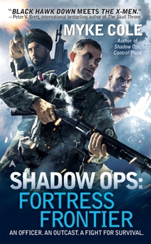 Mass Market Paperback Shadow Ops: Fortress Frontier Book