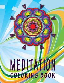 Paperback MEDITATION Coloring Book: High Quality Mandala Coloring Book, Relaxation And Meditation Coloring Book