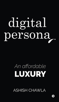 Digital Persona: An affordable luxury
