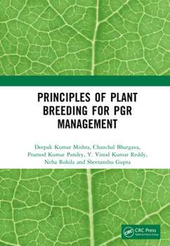 Principles of Plant Breeding for PGR Management