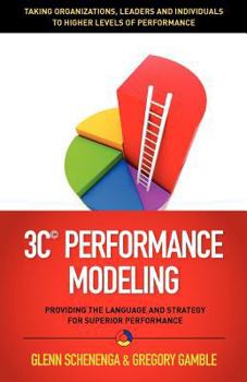 Paperback 3C© Performance Modeling: Providing the Language and Strategy for Superior Performance Book