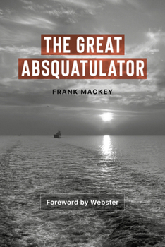 Paperback The Great Absquatulator Book