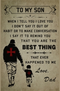 To My Son Lined Notebook Journal, 100 Pages (6 x 9 Inches) Blank Ruled Writing Journal With Inspirational Quotes, Perfect Diary Notebook Gifts for Father Day Mother Day Family Ideas .