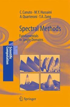 Paperback Spectral Methods: Fundamentals in Single Domains Book