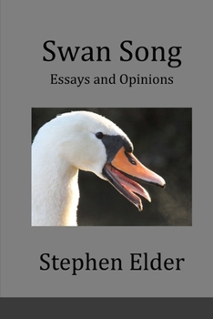 Paperback Swan Song: Essays and Op-Eds Book