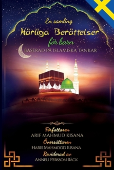 Paperback En samling härliga berättelser för barn: baserat på islamisk tanke [Swedish] Book